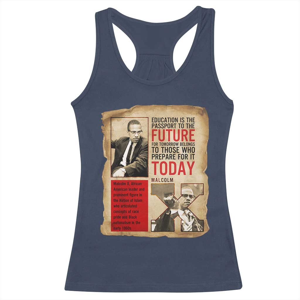 Education Is The Passport To The Future Malcolm X Wisdom Racerback Tank Top TS12 Navy Print Your Wear