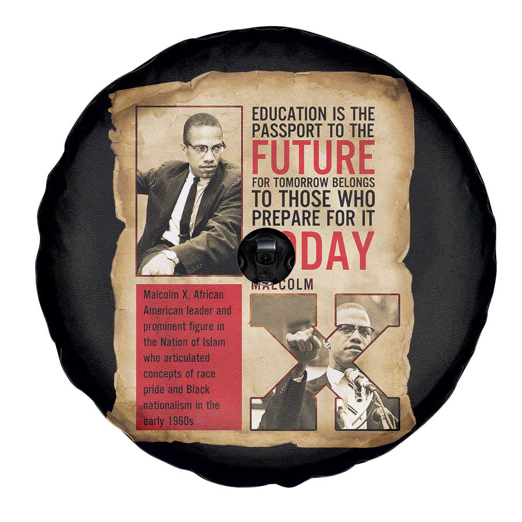 Education Is The Passport To The Future Malcolm X Wisdom Spare Tire Cover TS12 Print Your Wear