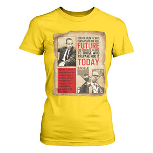 Education Is The Passport To The Future Malcolm X Wisdom T Shirt For Women TS12 Daisy Print Your Wear