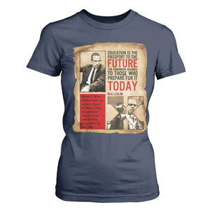 Education Is The Passport To The Future Malcolm X Wisdom T Shirt For Women TS12 Navy Print Your Wear