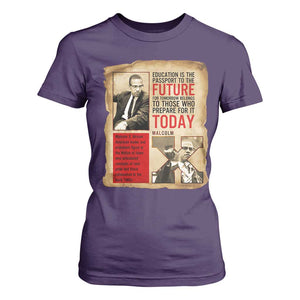 Education Is The Passport To The Future Malcolm X Wisdom T Shirt For Women TS12 Purple Print Your Wear