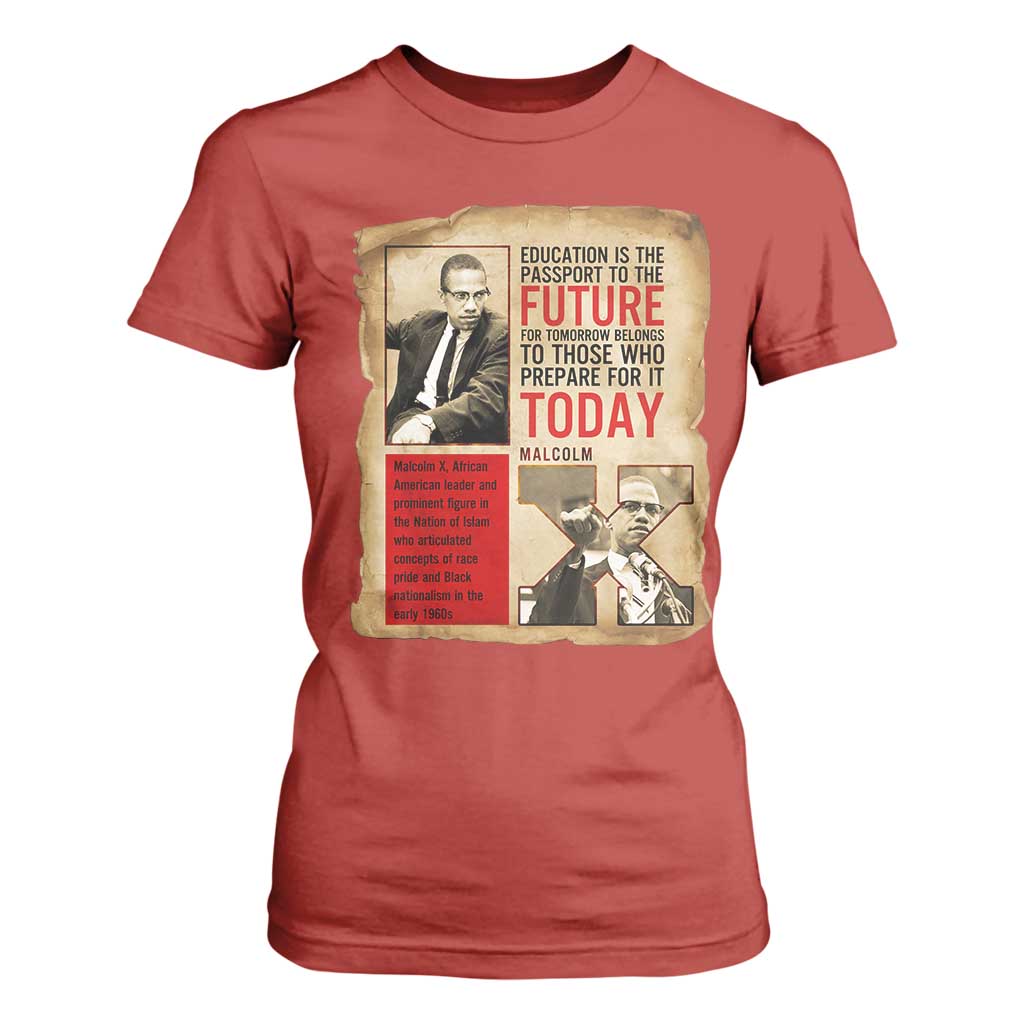 Education Is The Passport To The Future Malcolm X Wisdom T Shirt For Women TS12 Red Print Your Wear