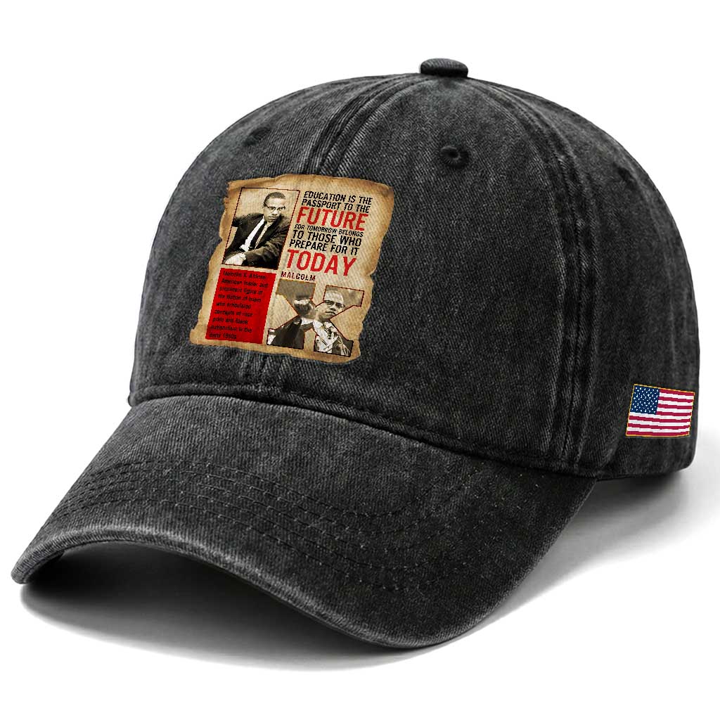 Education Is The Passport To The Future Malcolm X Wisdom Washed Cotton Baseball Cap TS12 Print Your Wear