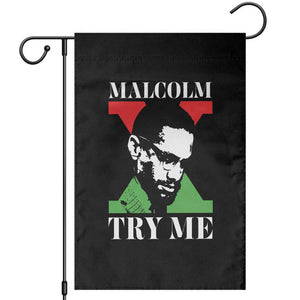 Malcolm X Try Me Garden Flag American Civil Rights Leader Quote TS12 Black Print Your Wear
