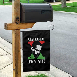 Malcolm X Try Me Garden Flag American Civil Rights Leader Quote TS12 Print Your Wear