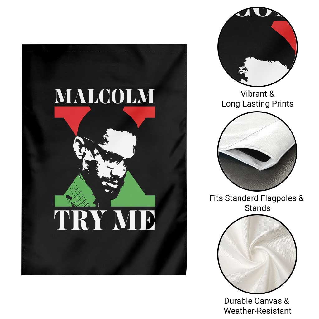 Malcolm X Try Me Garden Flag American Civil Rights Leader Quote TS12 Print Your Wear