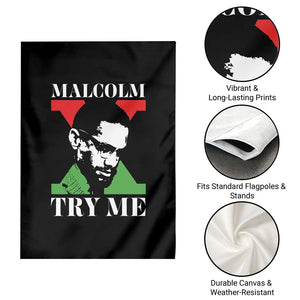 Malcolm X Try Me Garden Flag American Civil Rights Leader Quote TS12 Print Your Wear