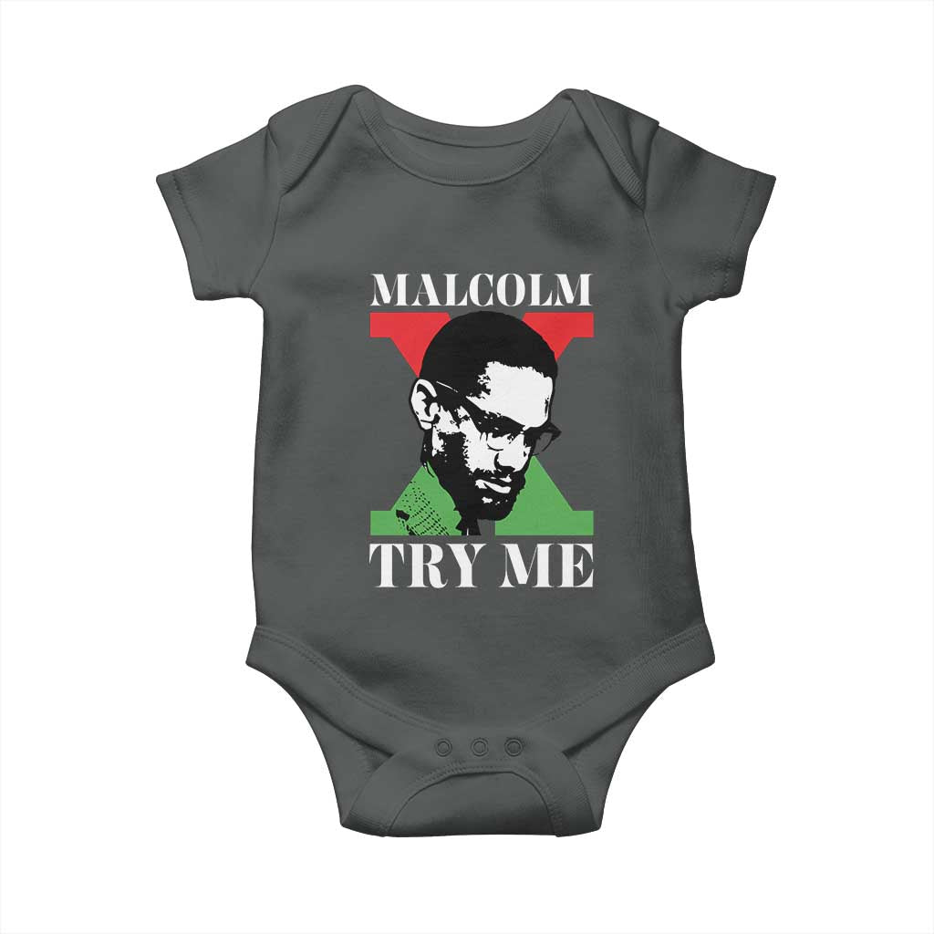 Malcolm X Try Me Baby Onesie American Civil Rights Leader Quote TS12 Dark Heather Print Your Wear