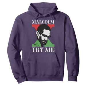 Malcolm X Try Me Hoodie American Civil Rights Leader Quote TS12 Purple Print Your Wear