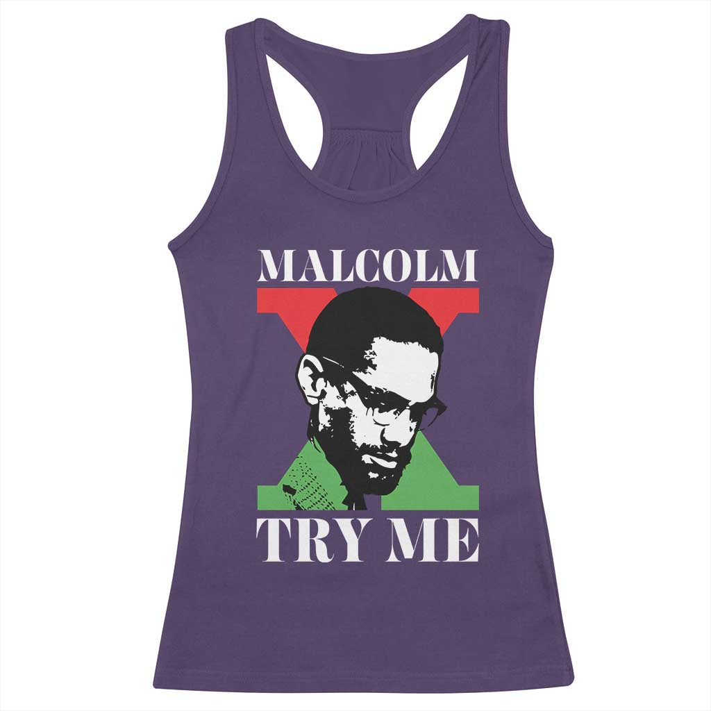 Malcolm X Try Me Racerback Tank Top American Civil Rights Leader Quote TS12 Purple Print Your Wear