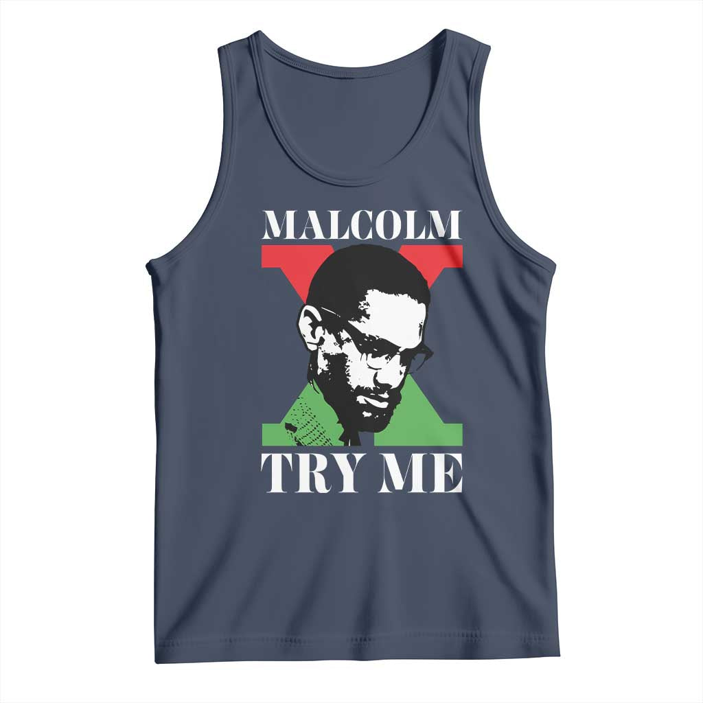 Malcolm X Try Me Tank Top American Civil Rights Leader Quote TS12 Navy Print Your Wear