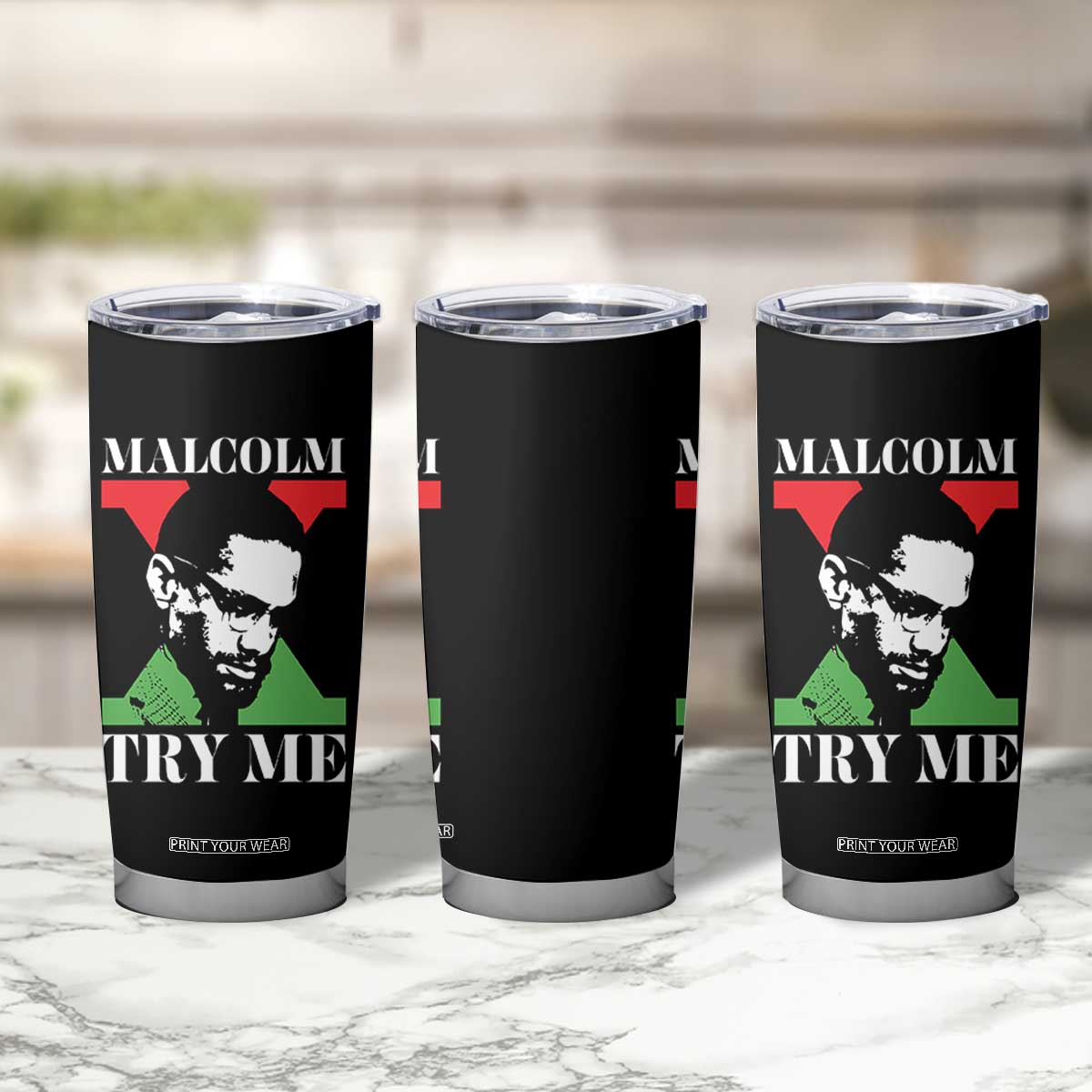 Malcolm X Try Me Tumbler Cup American Civil Rights Leader Quote TS12 Print Your Wear
