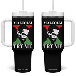 Malcolm X Try Me Tumbler With Handle American Civil Rights Leader Quote TS12 One Size: 40 oz Black Print Your Wear