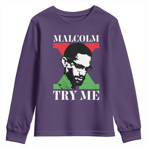 Malcolm X Try Me Youth Sweatshirt American Civil Rights Leader Quote TS12 Purple Print Your Wear