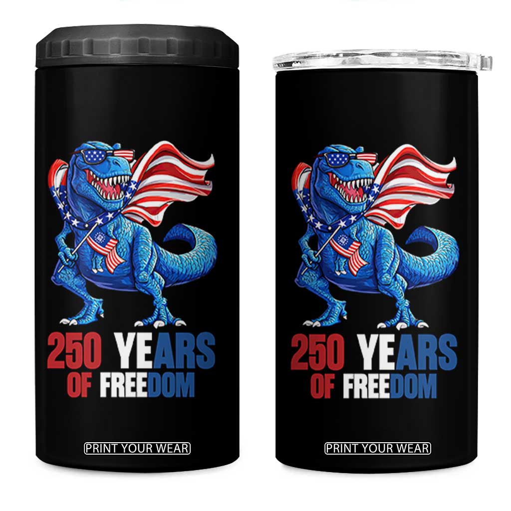 Funny Patriotic Dinosaur 4 in 1 Can Cooler Tumbler 250 Years Of Freedom TS12 One Size: 16 oz Black Print Your Wear