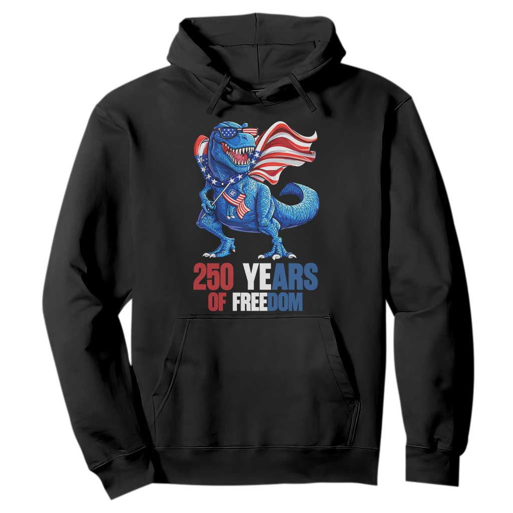 Funny Patriotic Dinosaur Hoodie 250 Years Of Freedom TS12 Black Print Your Wear
