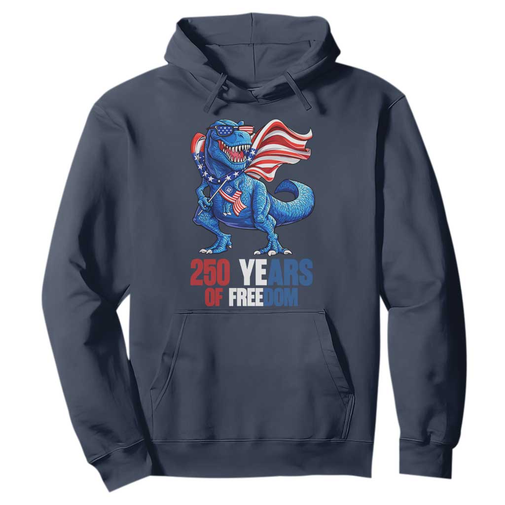 Funny Patriotic Dinosaur Hoodie 250 Years Of Freedom TS12 Navy Print Your Wear
