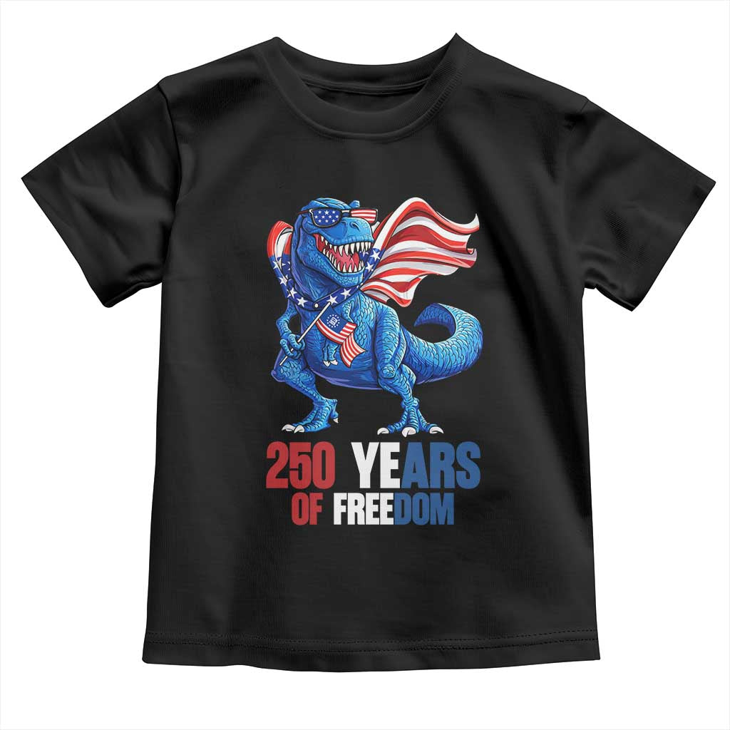 Funny Patriotic Dinosaur Toddler T Shirt 250 Years Of Freedom TS12 Black Print Your Wear