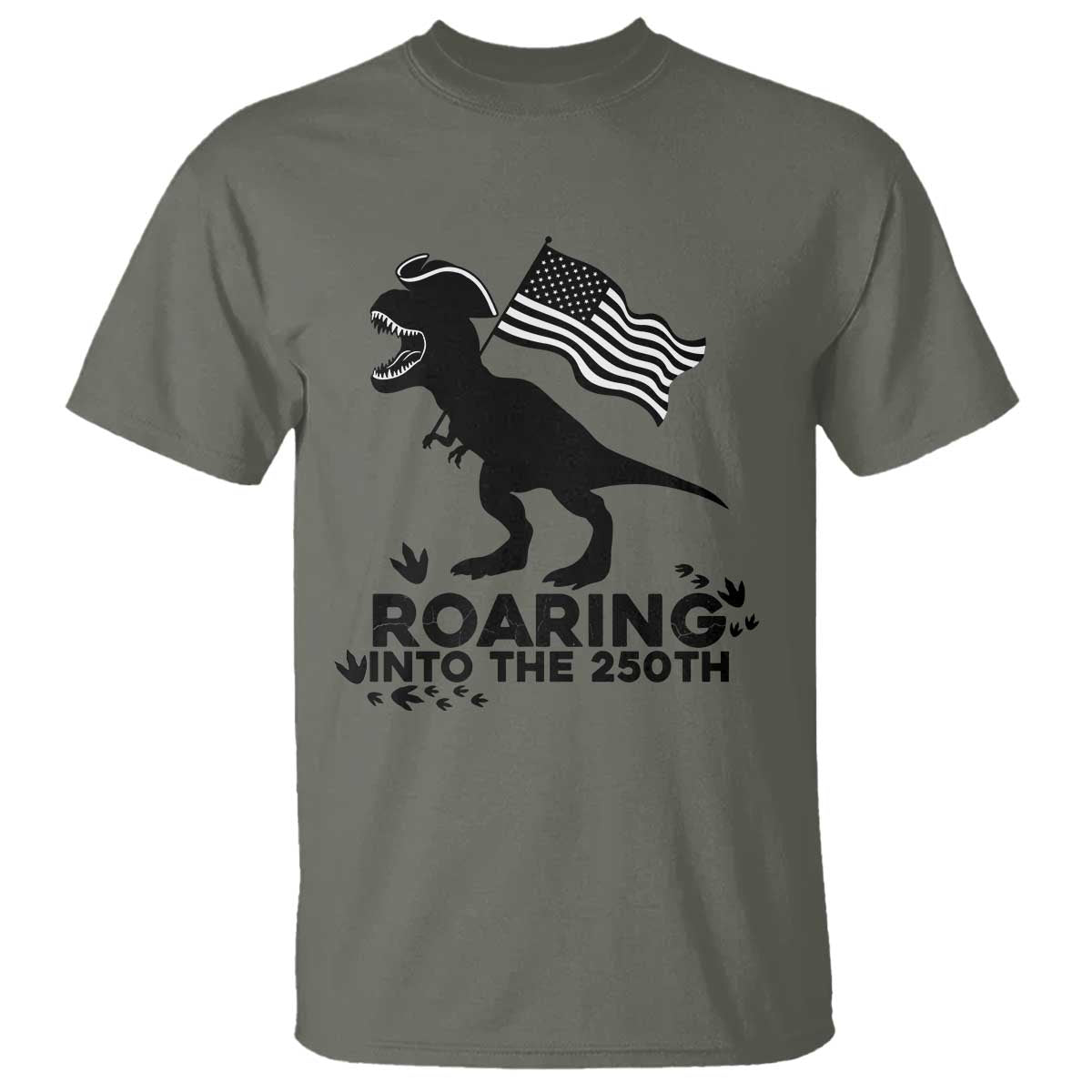 Funny Patriotic Dinosaur T Shirt Roaring Into The 250th Anniversary TS12 Military Green Print Your Wear