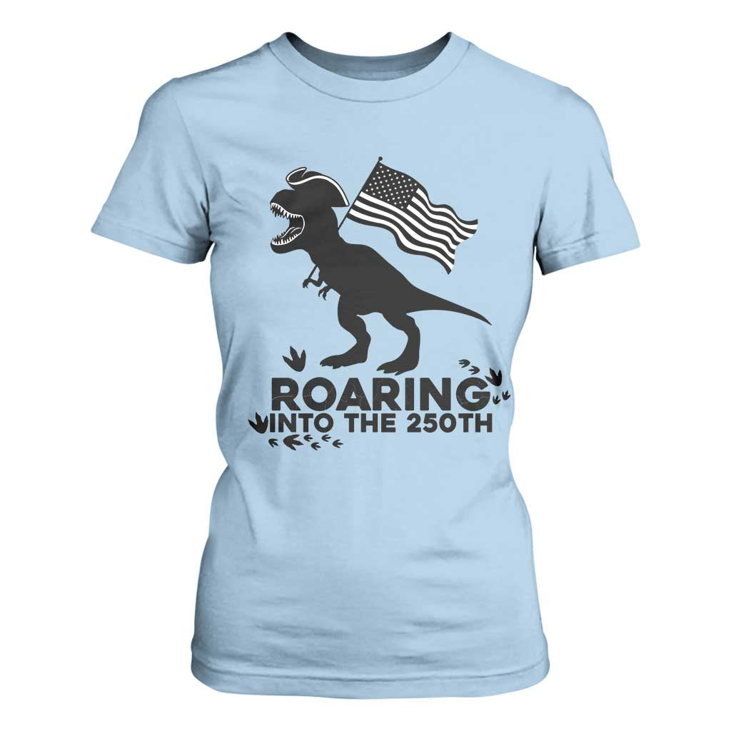 Funny Patriotic Dinosaur T Shirt For Women Roaring Into The 250th Anniversary TS12 Light Blue Print Your Wear