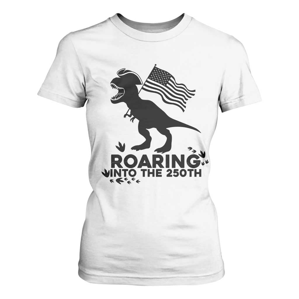 Funny Patriotic Dinosaur T Shirt For Women Roaring Into The 250th Anniversary TS12 White Print Your Wear