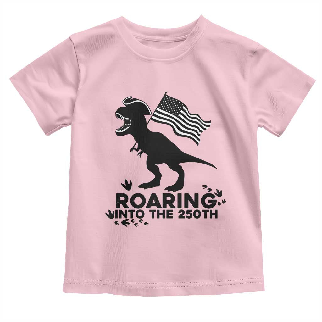 Funny Patriotic Dinosaur Toddler T Shirt Roaring Into The 250th Anniversary TS12 Light Pink Print Your Wear