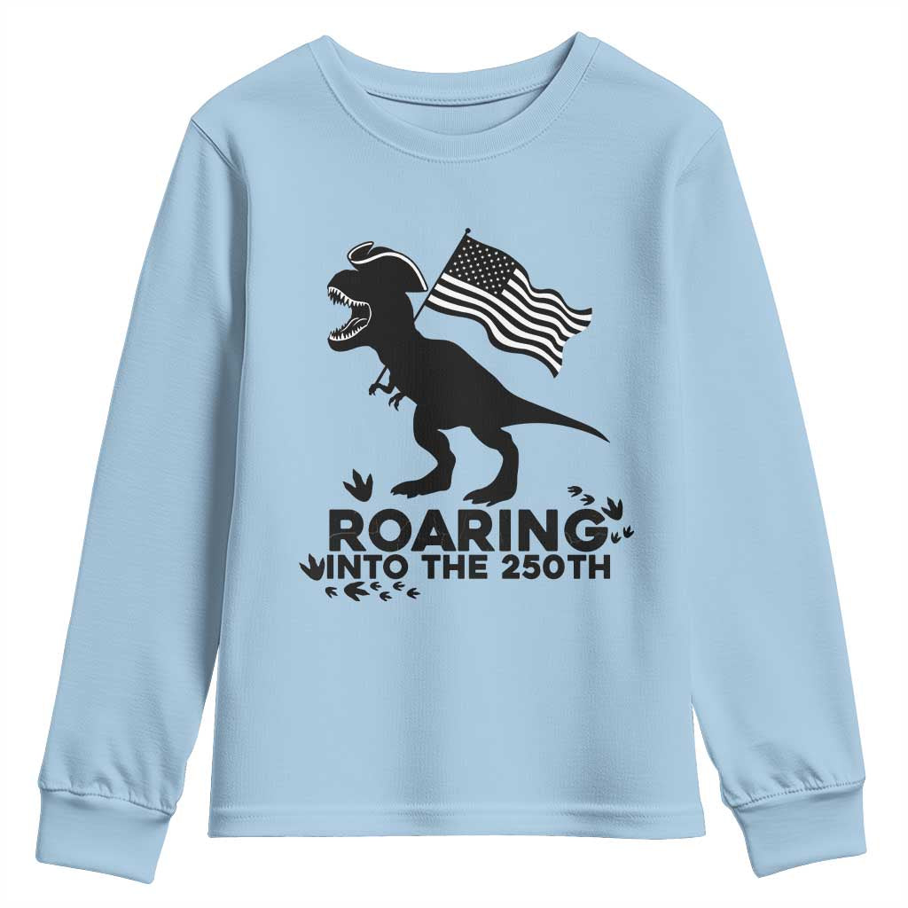 Funny Patriotic Dinosaur Youth Sweatshirt Roaring Into The 250th Anniversary TS12 Light Blue Print Your Wear