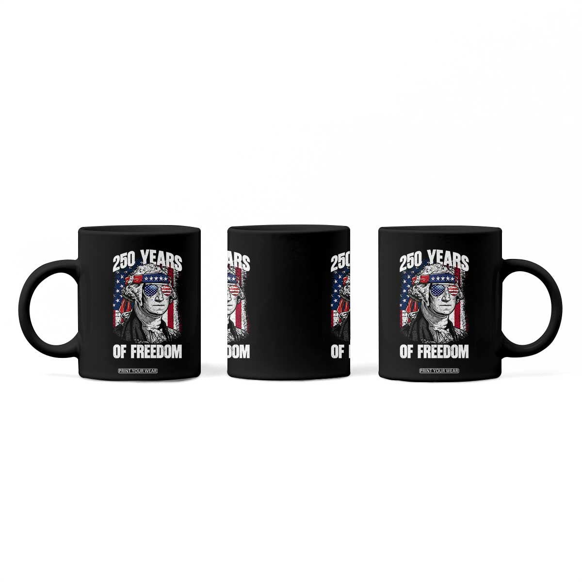 George Washington Founding Father Coffee Mug 250 Years Of Freedom TS12 Print Your Wear