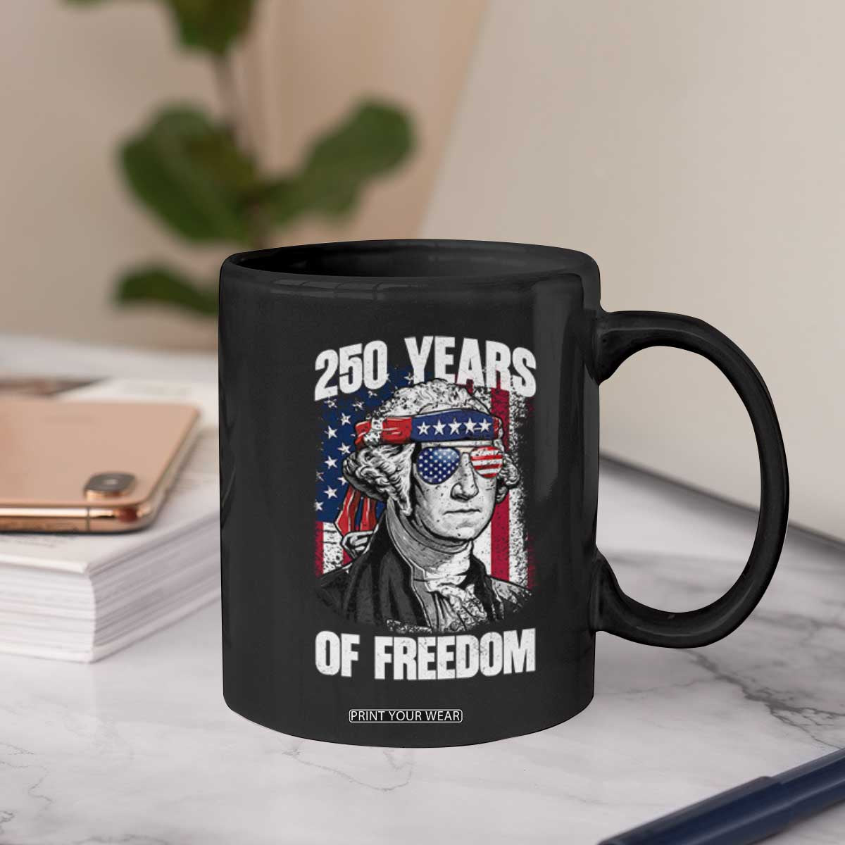 George Washington Founding Father Coffee Mug 250 Years Of Freedom TS12 Print Your Wear