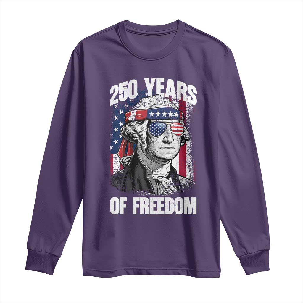 George Washington Founding Father Long Sleeve Shirt 250 Years Of Freedom TS12 Purple Print Your Wear