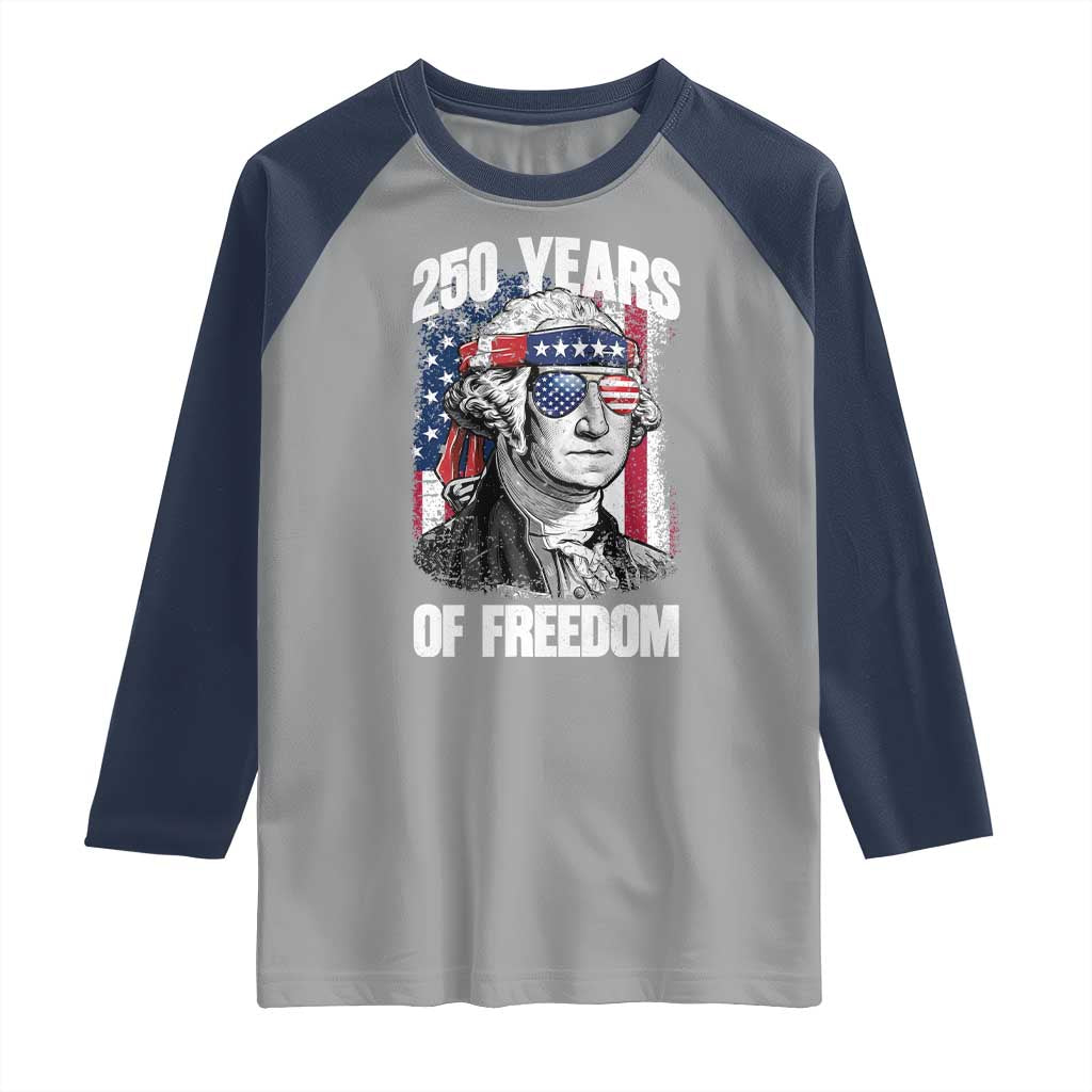 George Washington Founding Father Raglan Shirt 250 Years Of Freedom TS12 Sport Gray Navy Print Your Wear