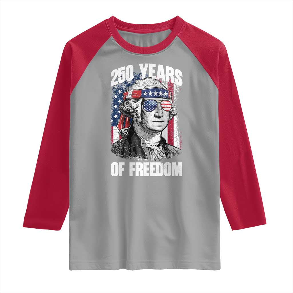 George Washington Founding Father Raglan Shirt 250 Years Of Freedom TS12 Sport Gray Red Print Your Wear