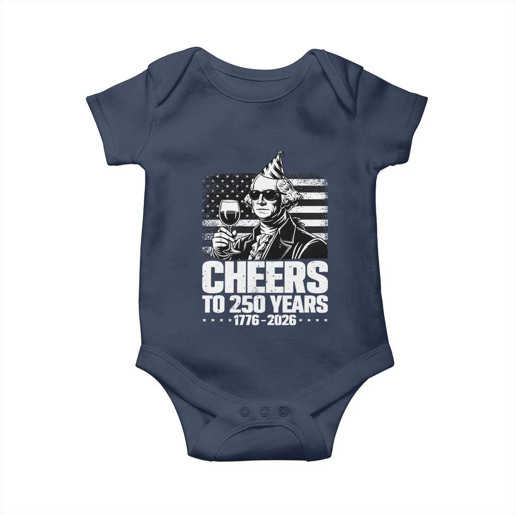 Funny George Washington Cheers To 250 Years Baby Onesie TS12 Navy Print Your Wear