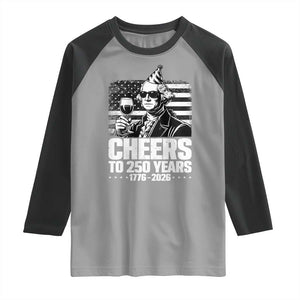 Funny George Washington Cheers To 250 Years Raglan Shirt TS12 Sport Gray Black Print Your Wear