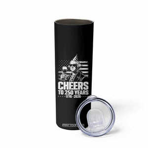 Funny George Washington Cheers To 250 Years Skinny Tumbler TS12 Print Your Wear