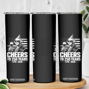 Funny George Washington Cheers To 250 Years Skinny Tumbler TS12 Print Your Wear