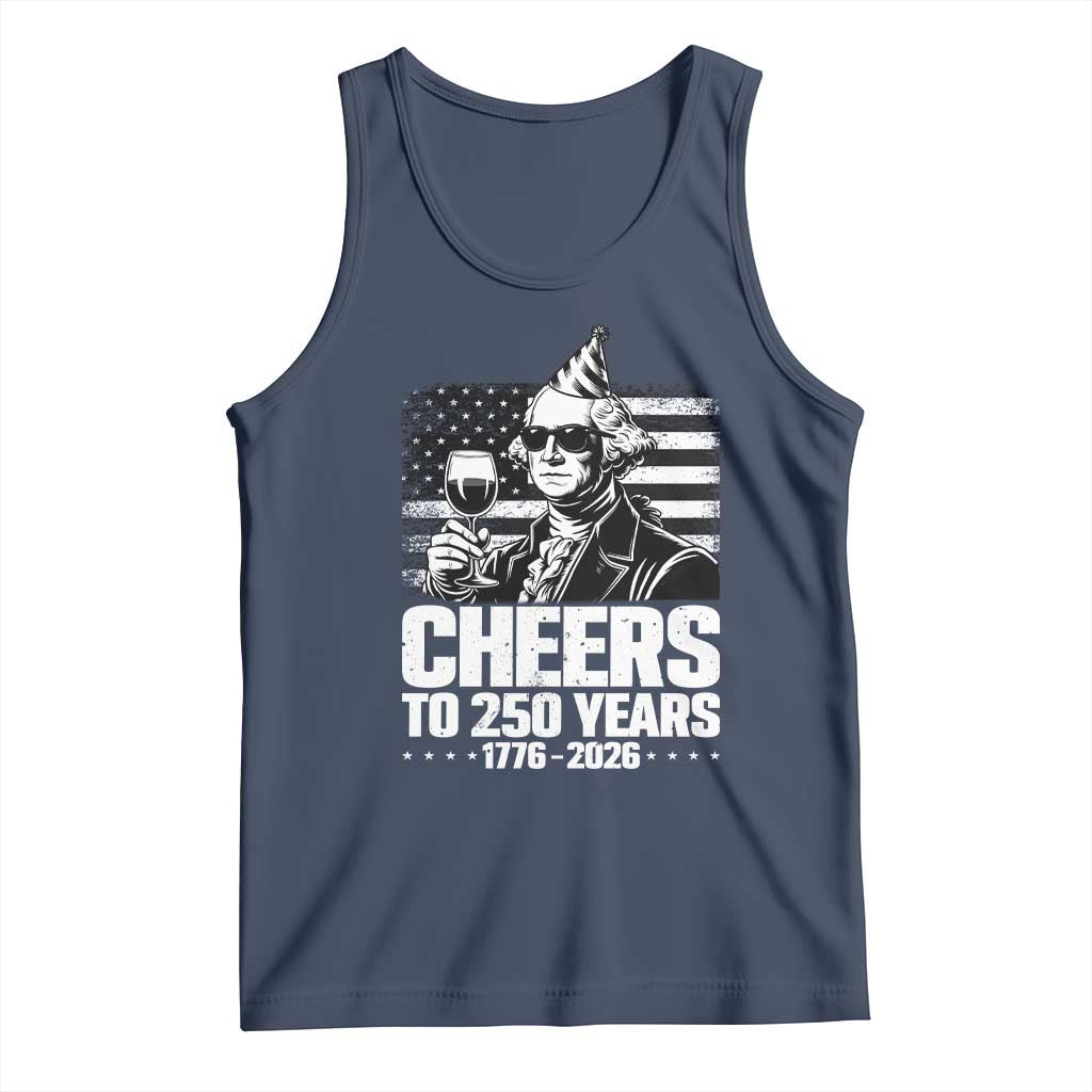 Funny George Washington Cheers To 250 Years Tank Top TS12 Navy Print Your Wear