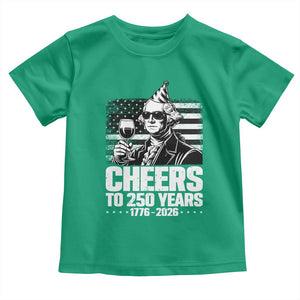 Funny George Washington Cheers To 250 Years Toddler T Shirt TS12 Irish Green Print Your Wear