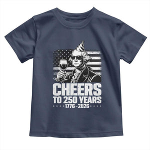 Funny George Washington Cheers To 250 Years Toddler T Shirt TS12 Navy Print Your Wear