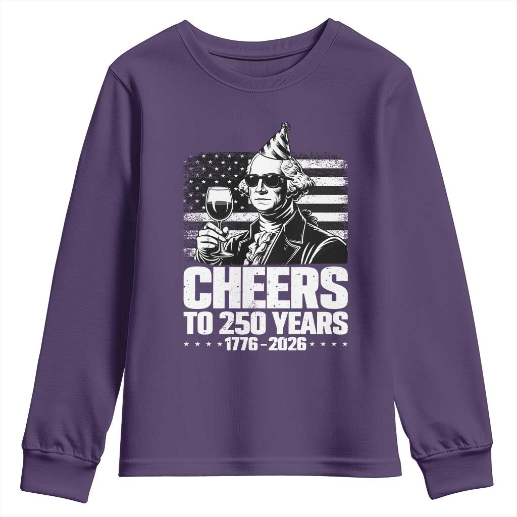 Funny George Washington Cheers To 250 Years Youth Sweatshirt TS12 Purple Print Your Wear