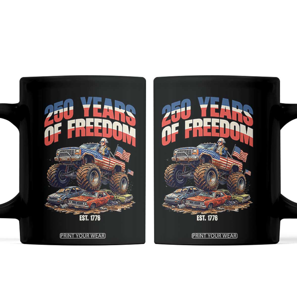 Funny George Washington Monster Truck Coffee Mug America 250th Anniversary TS12 Black Print Your Wear