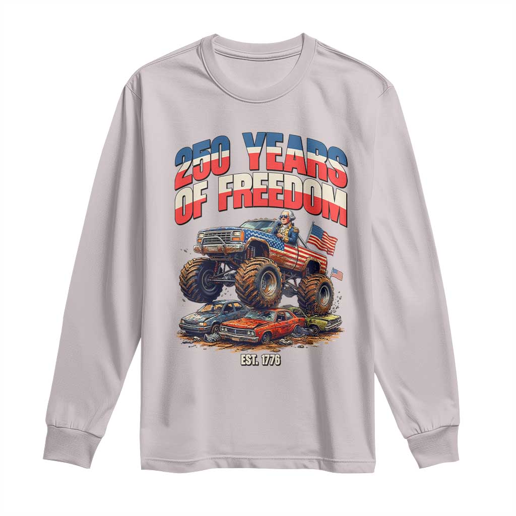 Funny George Washington Monster Truck Long Sleeve Shirt America 250th Anniversary TS12 Ice Gray Print Your Wear
