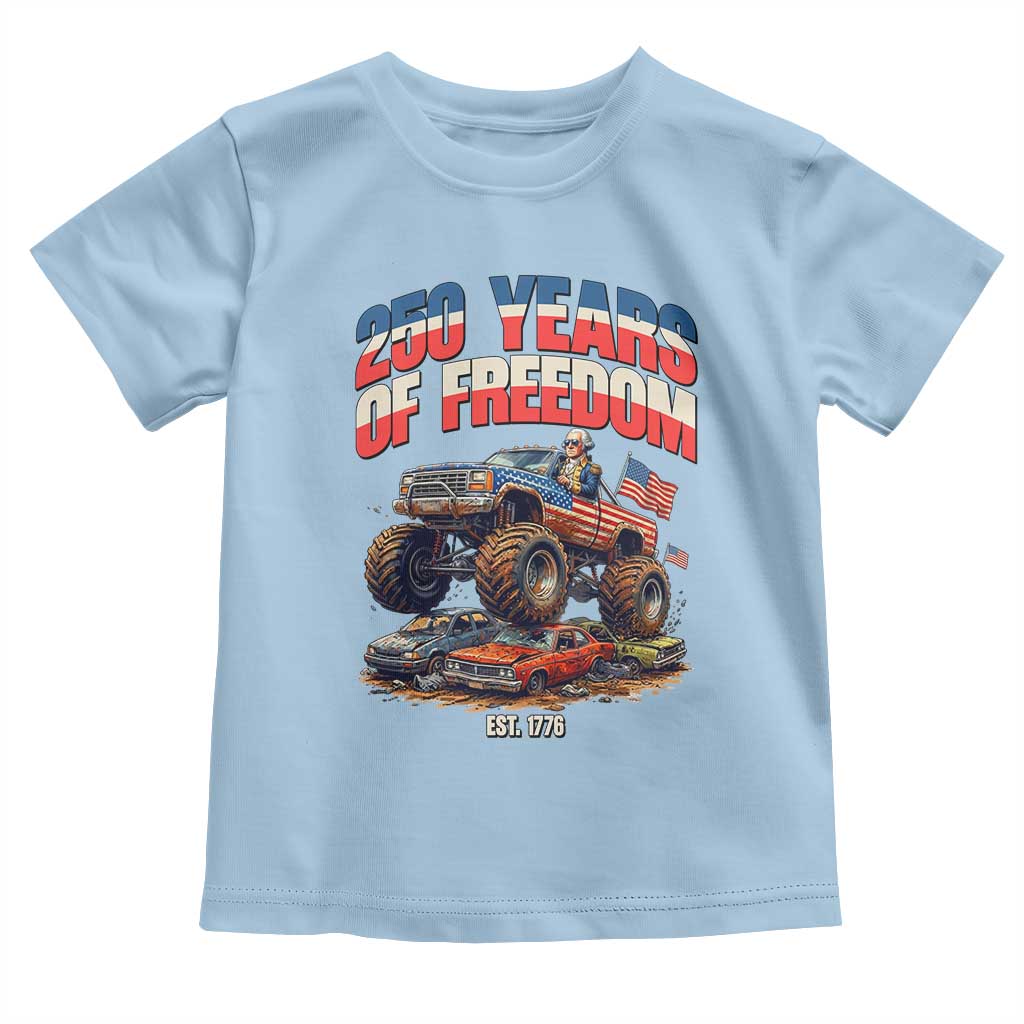 Funny George Washington Monster Truck Toddler T Shirt America 250th Anniversary TS12 Light Blue Print Your Wear