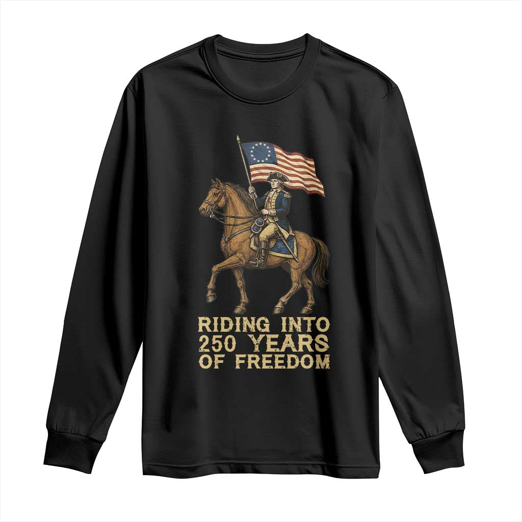 George Washington Long Sleeve Shirt Riding Into 250 Years Of Freedom TS12 Black Print Your Wear