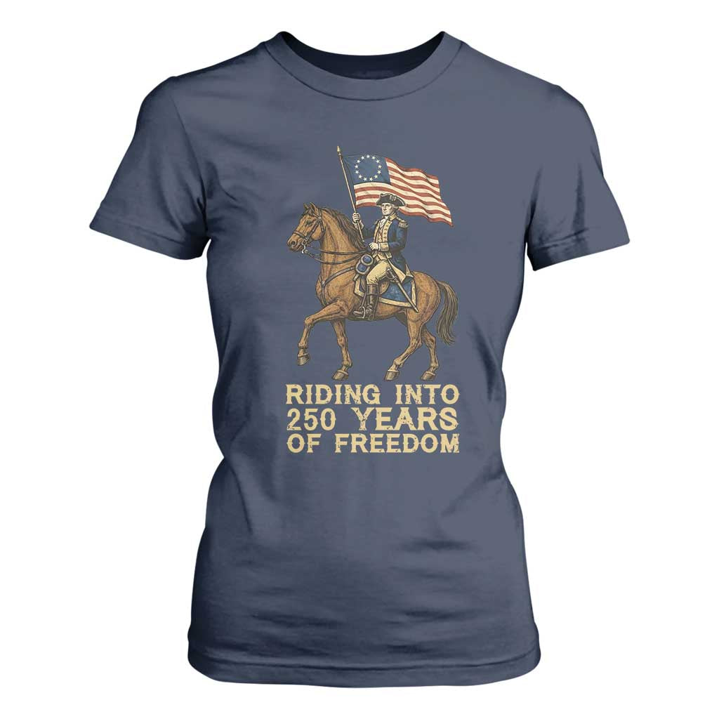 George Washington T Shirt For Women Riding Into 250 Years Of Freedom TS12 Navy Print Your Wear