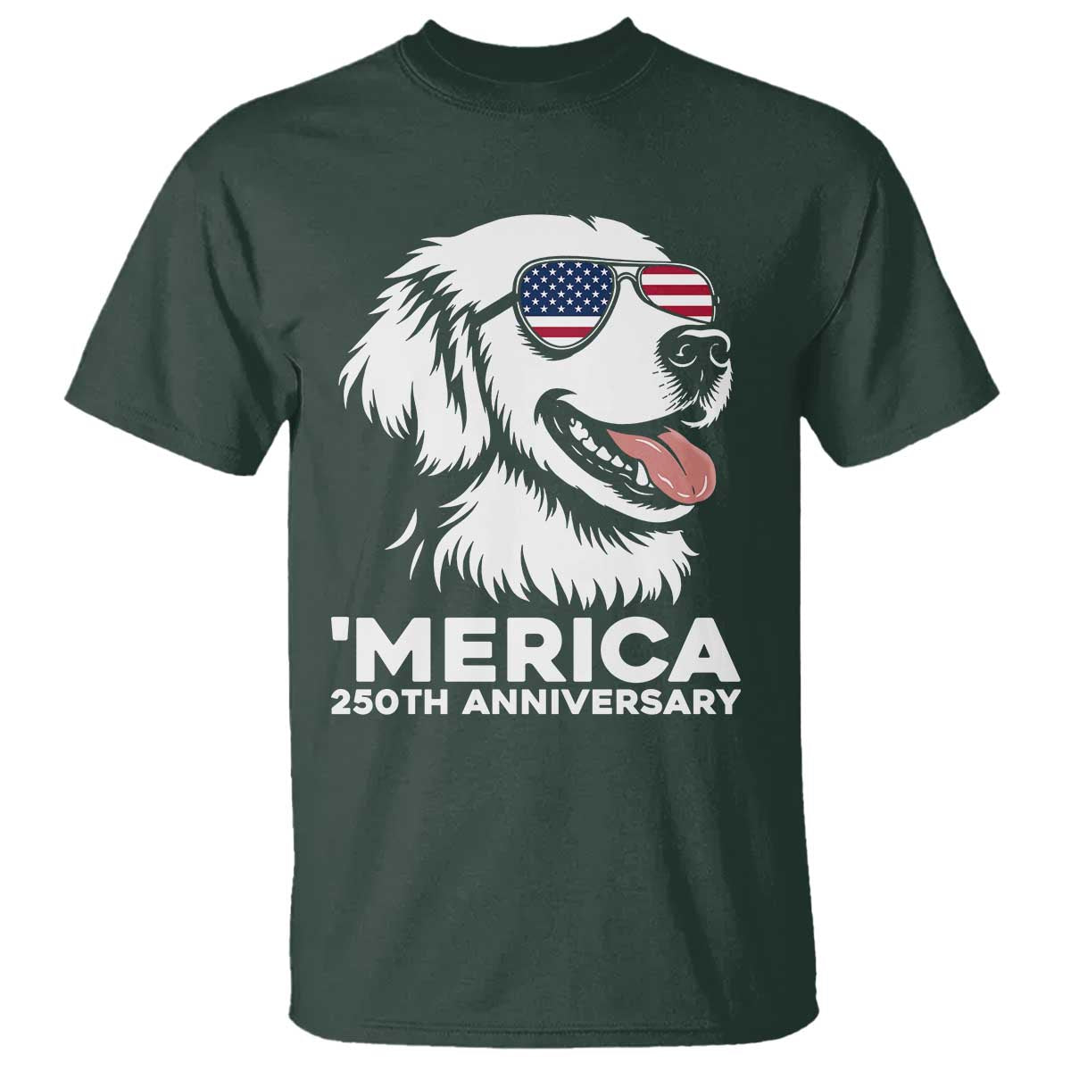 Merica Golden Retriever Lover T Shirt 250th Anniversary Gift TS12 Dark Forest Green Print Your Wear