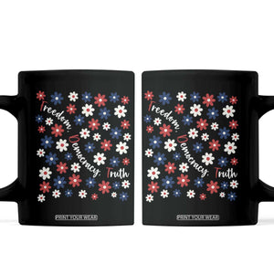 Freedom Democracy Truth Coffee Mug Patriotic Floral TS12 Black Print Your Wear