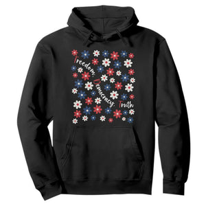 Freedom Democracy Truth Hoodie Patriotic Floral TS12 Black Print Your Wear