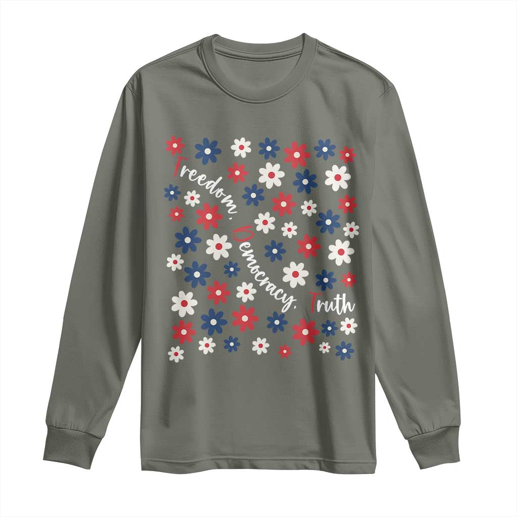 Freedom Democracy Truth Long Sleeve Shirt Patriotic Floral TS12 Military Green Print Your Wear