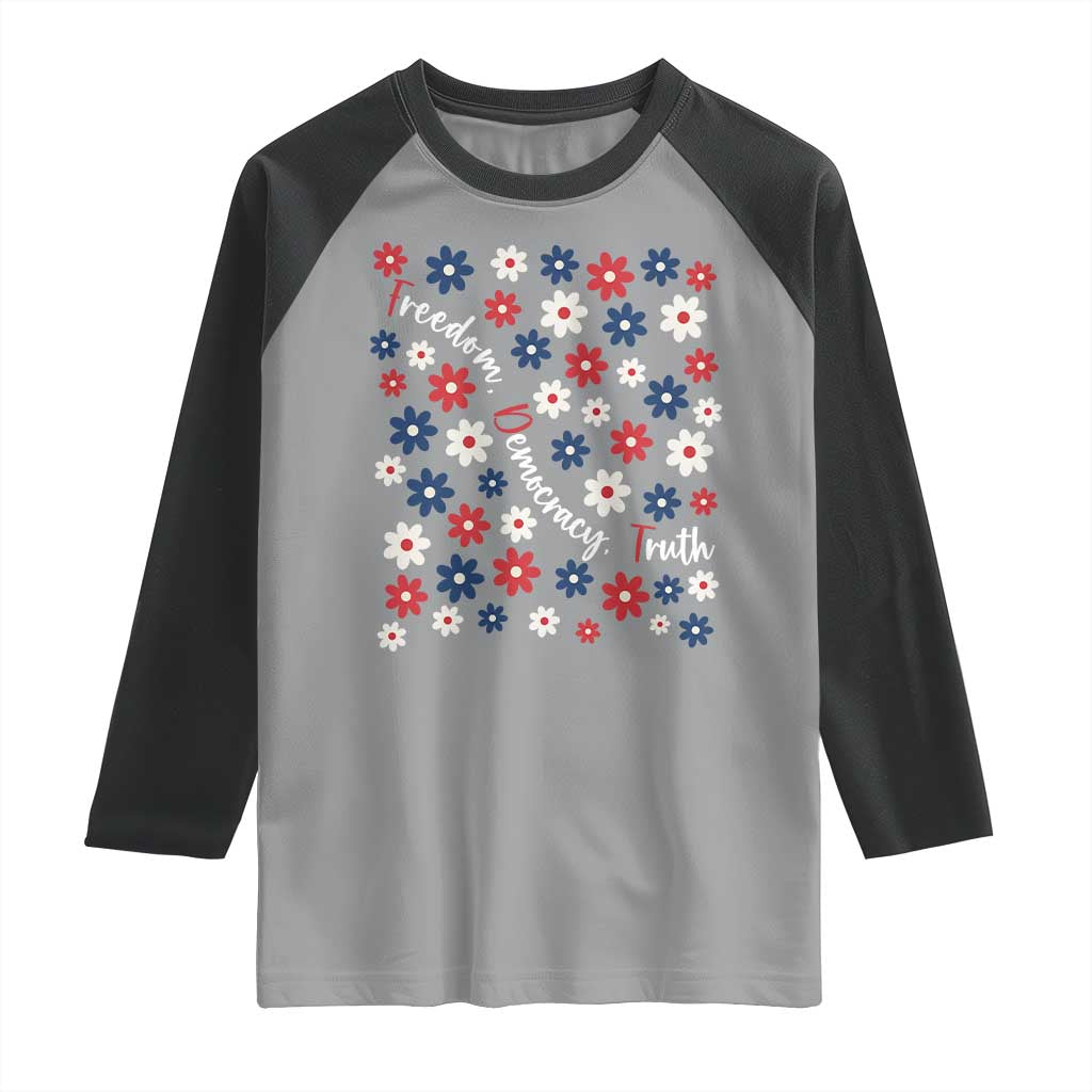 Freedom Democracy Truth Raglan Shirt Patriotic Floral TS12 Sport Gray Black Print Your Wear